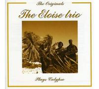 Eloise Trio - Plays Calypso