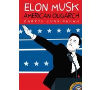 Elon Musk American Oligarch - Darryl Cunningham - Seven Stories Press - ebook (ePub) - Livre