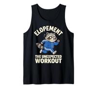 Elopement The Unexpected Workout Analyste du Comportement Débardeur