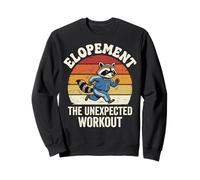 Elopement The Unexpected Workout Analyste du Comportement Sweatshirt