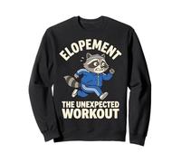 Elopement The Unexpected Workout Analyste du Comportement Sweatshirt