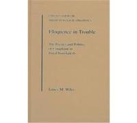 Eloquence in Trouble, Oxford Studies in Anthropological Linguistics, No 21 James MacLynn Wilce (Auteur)