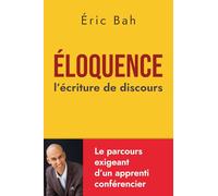 Éloquence: L'écriture de discours | Mise en pratique de l’art oratoire pour la prise de parole en public | Conférences et rhétorique
