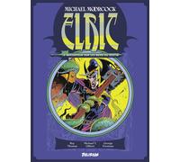 Elric le navigateur sur les mers du destin - Roy Thomas - Delirium - relié - Bande dessinée