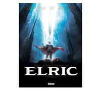 Elric - Tome 02 Stormbringer - Julien Blondel - Glénat - cartonné - Bande dessinée