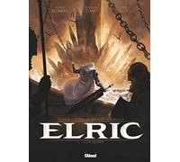 Julien Blondel & Jean‑Luc Cano – Elric Tome 04 : La cité qui rêve – Glénat