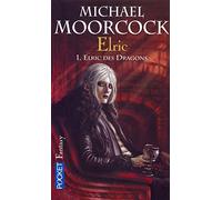 Elric, Tome 1 : Elric des Dragons