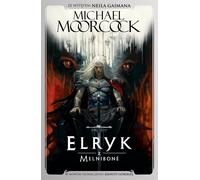Elryk z Melniboné - Michael Moorcock (littérature, fantasy en polonais)