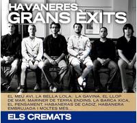 Els Cremats - Havanieres, Gran Exits [Import]