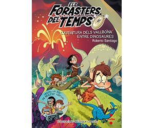 Els Forasters del Temps 6: L'aventura dels Vallbona entre dinosaures