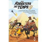 Els Forasters del temps 7: L'aventura dels Vallbona a la Gran Piràmide