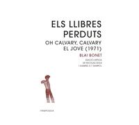 Els llibres perduts: Oh Calvary, Calvary / El Jove (1971)