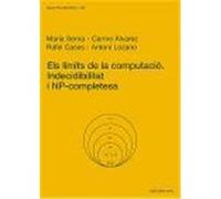 Els Lmits de La Computaci: Indecidibilitat I NP- Serna Iglesias, M. Jos (Auteur)