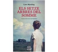 Els Setze Arbres Del Somme Mytting Lars (Auteur)
