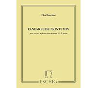Elsa barraine : fanfares de printemps trompette & piano (cornet en sib ou la) - trompette