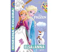 Elsa e Anna. Disney Frozen. Disegna & colora. Ediz. a colori