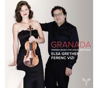 Elsa Grether – Granada – Musique espagnole pour violon et piano – CD – Integral