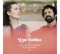 Elsa Johanna Mohr & Flavio Nunes - Em Julho