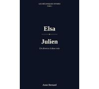 Elsa & Julien: Un divorce à deux voix