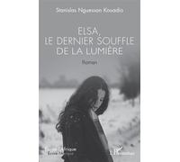 Elsa, le dernier souffle de la lumière