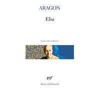 Louis Aragon – Elsa – Poche – Gallimard