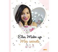 Elsa Make up: Mes secrets