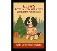 Elsa’s Lost in New York City Christmas Adventure