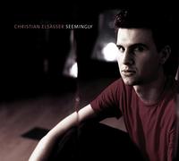 Elsaesser, Christian - Seemingly