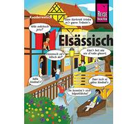 Elsässisch - die Sprache der Alemannen: Kauderwelsch-Sprachführer von Reise Know-How