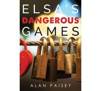 Elsa's Dangerous Games