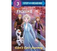 Elsas Epic Journey Disney Frozen 2 by Susan Amerikaner & Illustrated by Disney Storybook Art Team Susan Amerikaner Illustrated by Disney Storybook Art Team (Auteur)