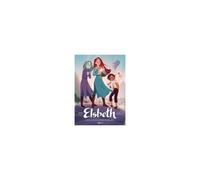 Elsbeth. Band 1
