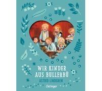 Else von Hollan Wir Kinder aus Bullerbü 1: Der Kinderbuch-Klassiker von (Relié)