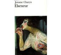 Elseneur Jérôme Charyn (Auteur), Marc Chénetier (Traduction)