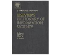 Elsevier's Dictionary Of Information Security