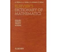 Elsevier's Dictionary Of Mathematics