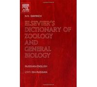 Elsevier's Dictionary Of Zoology And General Biology