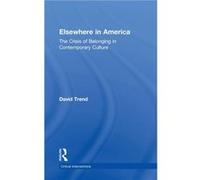 Elsewhere in America by David Trend David Trend (Auteur)
