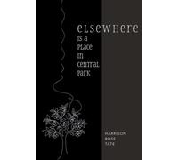 Elsewhere is a Place in Central Park