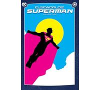 Elseworlds: Superman Vol. 2 – Édition 2024 – DC Comics