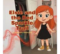 Elsie and the Red Sparkle Trail