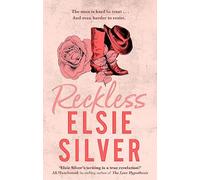 Elsie Silver - Reckless The must-read small-town romance and TikTok - E245z