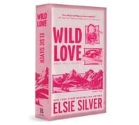 Elsie Silver – Wild Love – Édition de luxe – Poche