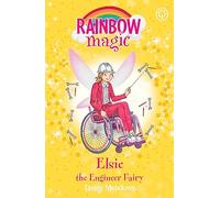 Elsie the Engineer Fairy: The Discovery Fairies Book 4