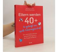 Eltern Werden 40+