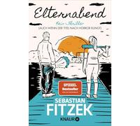 Elternabend: Kein Thriller (Auch wenn der Titel nach Horror klingt!)