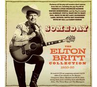 Elton Britt - Someday: The Elton Britt Collection 1933-55 [Compact Discs]