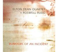 Elton Dean Quartet & Roswell Rudd Rumours of an Incident (CD) Album