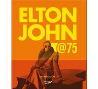 Elton John @75 Gillian G. Gaar (Auteur), Marion McGuinness (Traduction)