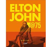 Elton John @75 - Gillian G. Gaar - Leduc Pop Culture - relié - Biographie